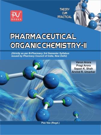 Book cover number 1 for Pharmaceutical Organic Chemistry 2 (B Pharmacy 3rd Semester) Theory Cum Practical written by Pragi Arora, Varun Arora, Sapan K. Shah, Arvind R. Umarkar published by S. Vikas And Company (Medical Publishers)
