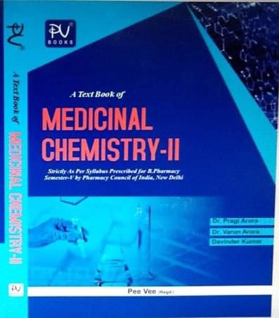 Book cover number 1 for A Text Book Of Medicinal Chemistry 2 (B Pharm Semester 5) written by Pragi Arora, Varun Arora, Davinder Kumar published by S. Vikas And Company (Medical Publishers)