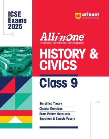 Book cover number 1 for All In One History & Civics Class 9 (ICSE Exams 2025) written by Kamlesh Singh, Adhishree Neurgaonkar published by Arihant Prakashan