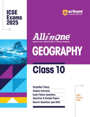 Book cover number 1 for All In One Geography Class 10 (ICSE Exams 2025) written by Farah Sultan published by Arihant Prakashan