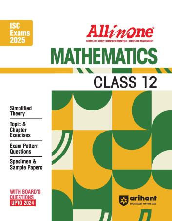 Book cover number 1 for All In One Mathematics Class 12 (ISC Exams 2025) written by Brijesh Dwivedi, Laxman Prasad published by Arihant Prakashan