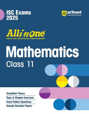 Book cover number 1 for All In One Mathematics Class 11 (ISC Exams 2025) written by Brijesh Dwivedi, Laxman Prasad published by Arihant Prakashan