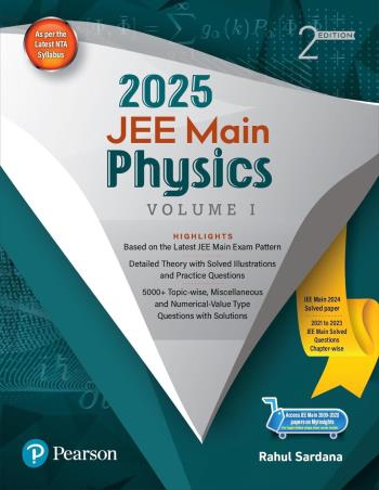 Book cover number 1 for JEE Main Physics Volume-1 (2025) written by Rahul Sardana published by Pearson Education