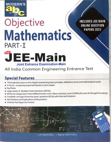 Book cover number 1 for Modern's abc Of Objective Mathematics For JEE-Main Part 1 (2024 Edition) written by J. P. Mohindru, Rajive Mohindru published by Modern Publishers