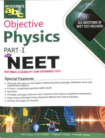 Book cover number 1 for Modern's abc Of Objective Physics Part-1 For NEET (2024 Edition) written by Deepak Chopra, R. P. Arora, O. P. Kakkar, Sameer Arora published by Modern Publishers