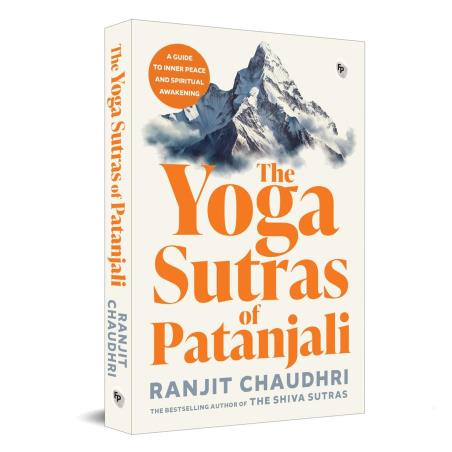 Book cover number 1 for The Yoga Sutras Of Patanjali written by Ranjit Chaudhri published by Fingerprint Publishing