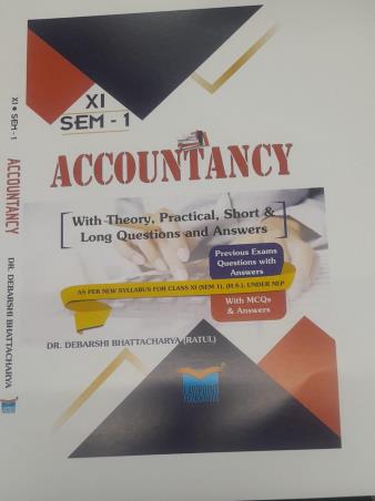 Book cover number 1 for Accountancy Class 11 Semester 1 H.S (NEP) With MCQs & Answers written by Debarshi Bhattacharya published by Lawpoint