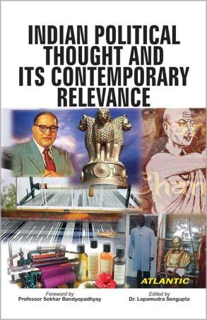 Book cover number 1 for Indian Political Thought And Its Contemporary Relevance written by Lopamudra Sengupta published by Atlantic Publishers & Distributors (P) Ltd