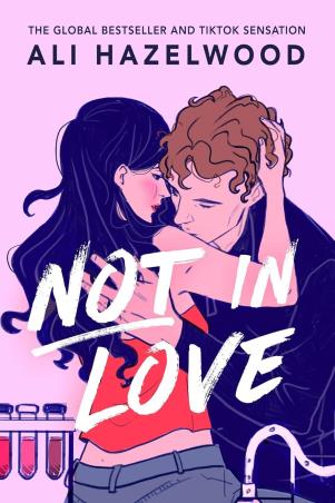 Book cover number 1 for Not In Love written by Ali Hazelwood published by Hachette