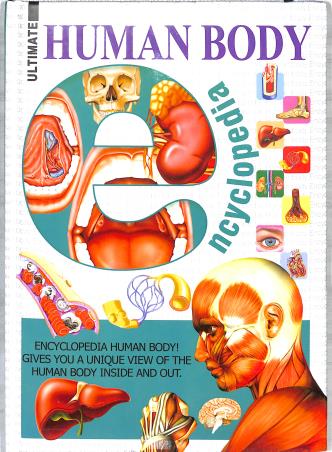 Book cover number 1 for Ultimate Human Body Encyclopedia written by NA published by Brijbasi Art Press Ltd
