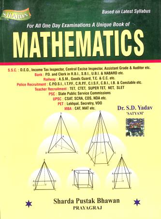 Book cover number 1 for Mathematics written by S. D. Yadav published by Sharda Pustak Bhawan Publishers & Distributors