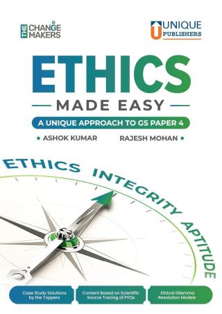 Book cover number 1 for ETHICS Made Easy A Unique Approach To GS Paper- 4 written by Ashok Kumar, Rajesh Mohan published by Unique Publishers