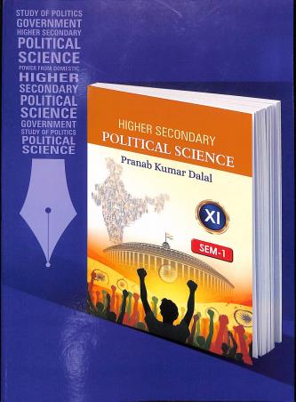 Book cover number 1 for Higher Secondary Political Science Class- 11 Semester 1 written by Pranab Kumar Dalal published by New Book Syndicate