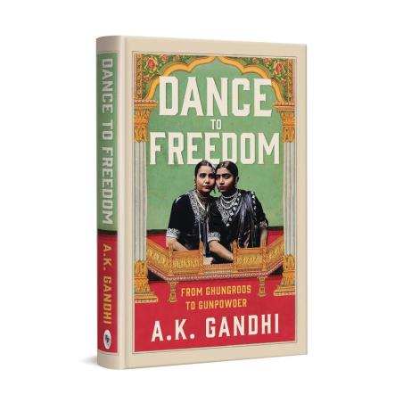 Book cover number 1 for Dance To Freedom written by A. K. Gandhi published by Fingerprint Publishing