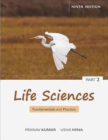 Book cover number 1 for Life Sciences : Fundamentals And Practice (Part 2) written by Usha Mina, Pranav Kumar published by Pathfinder Publication