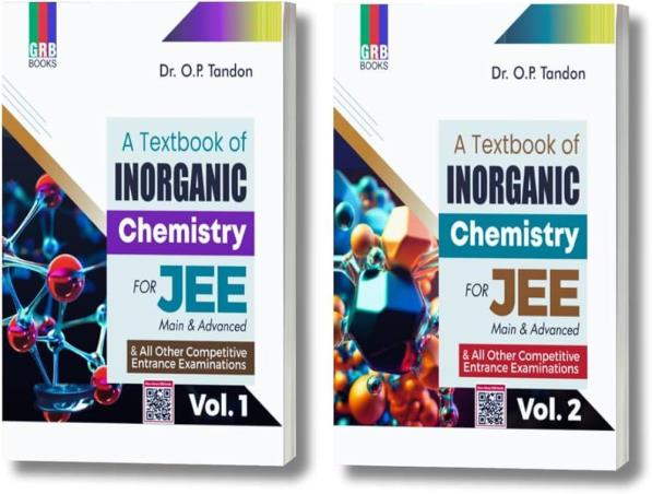 Book cover number 1 for GRB A Textbook Of Inorganic Chemistry For JEE Part 1 & 2 (2nd Year Programme) 22nd Edition 2025 written by O. P. Tandon published by G. R. Bathla & Sons