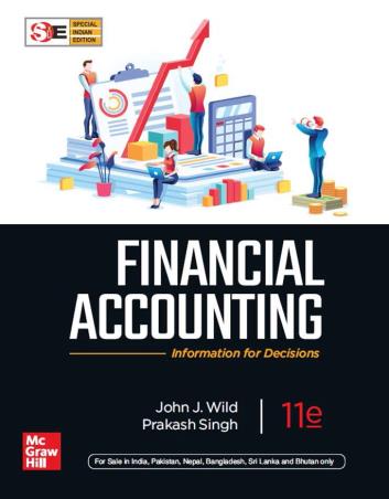 Book cover number 1 for Financial Accounting written by Prakash Singh, John J. Wild published by McGraw Hill Education Private Limited