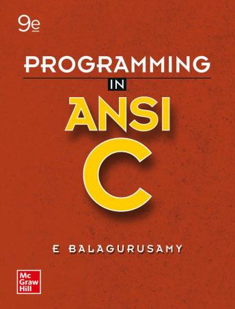 Book cover number 1 for Programming In ANSI C written by E. Balagurusamy published by McGraw Hill Education Private Limited