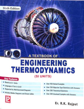 Book cover number 1 for A Textbook Of Engineering Thermodynamics SI Units (6th Edition) written by R. K. Rajput published by Laxmi Publications (P) Ltd.