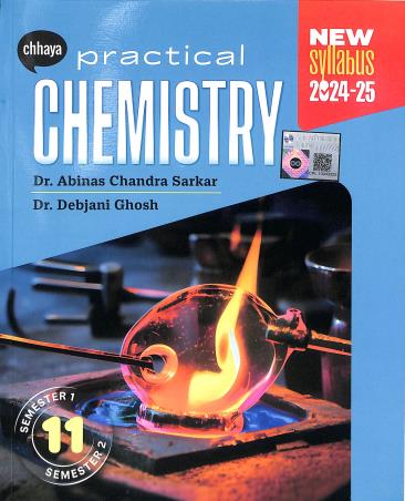 Book cover number 1 for Chhaya Practical Chemistry Class 11 Semester 1 & 2 (2024-25) written by Debjani Ghosh, Abinas Chandra Sarkar published by Chhaya Prakashani Pvt. Ltd.
