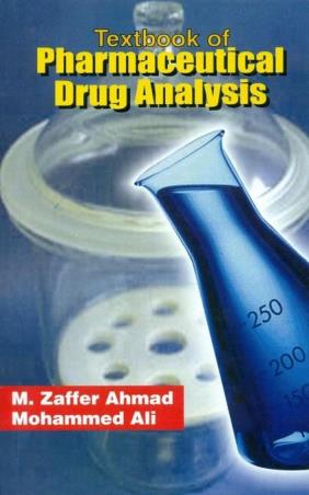 Book cover number 1 for Textbook Of Pharmaceutical Drug Analysis written by Mohammed Ali, M. Zaffer Ahmad published by CBS Publishers & Distributors Pvt. Ltd.