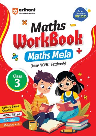 Book cover number 1 for NCERT Maths Workbook Maths Mela Class 3 (NEP 2020) written by Rakesh Pandey published by Arihant Prakashan
