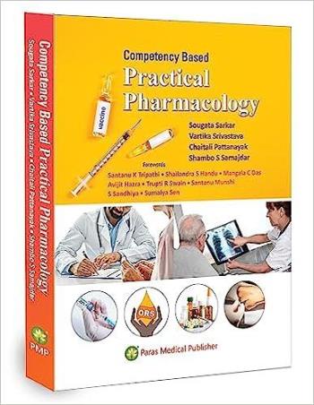 Book cover number 1 for Competency Based Practical Pharmacology written by Sougata Sarkar, Vartika Srivastava, Chaitali Pattanayak published by Paras Medical Publisher