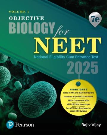 Book cover number 1 for Objective Biology For NEET Volume -1 (2025) written by Rajiv Vijay published by Pearson Education