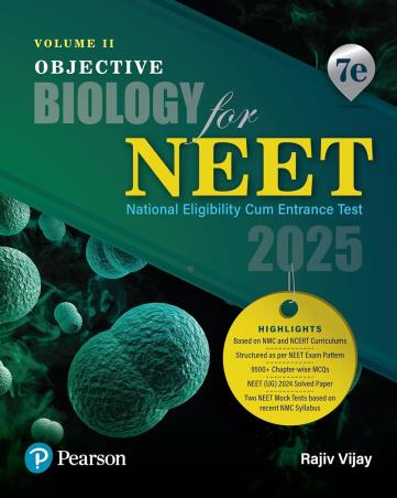 Book cover number 1 for Objective Biology For NEET Volume-2 (2025) written by Rajiv Vijay published by Pearson Education