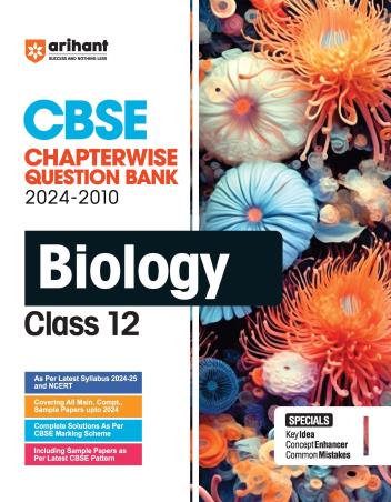 Book cover number 1 for CBSE Chapterwise Question Bank Biology Class 12 (2024-2010) written by Juhi Bhatia, Md. Shadab published by Arihant Prakashan