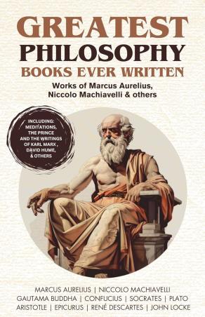 Book cover number 1 for Greatest Philosophy Books Ever Written written by Marcus Aurelius, Niccolo Machiavelli, Gautama Buddha published by Grapevine India