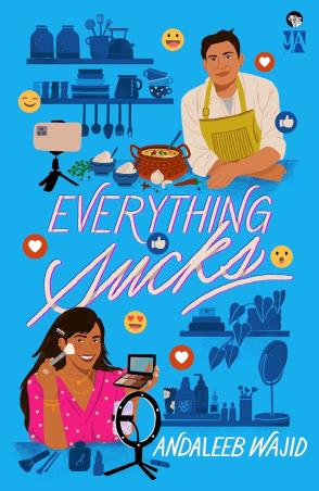 Book cover number 1 for Everything Sucks written by Andaleeb Wajid published by Speaking Tiger Publishing Private Limited