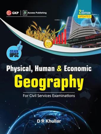 Book cover number 1 for Physical, Human And Economic Geography For Civil Sevices Examinations written by D. R. Khullar published by G. K. Publications (P) Ltd.