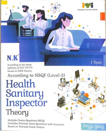 Book cover number 1 for Health Sanitary Inspector Theory (According To NCQF Level 3) 1st Year written by priya Garg published by Neelkanth Publishers (P) Limited