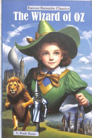 Book cover number 1 for The Wizard Of Oz (Forever Fovourite Classics) written by L. Frank Baum published by Blueberry Books
