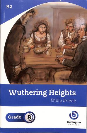 Book cover number 1 for Wuthering Heights Grade 8 written by Emily Bronte published by Burlington Books