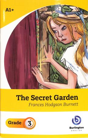 Book cover number 1 for The Secret Garden Grade 3 written by Frances Hodgson Burnett published by Burlington Books