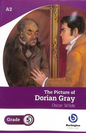 Book cover number 1 for The Picture Of Dorian Gray Grade 5 written by Oscar Wilde published by Burlington Books