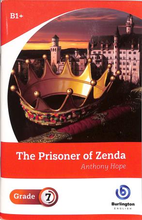Book cover number 1 for The Prisoner Of Zenda Grade 7 written by Anthony Hope published by Burlington Books