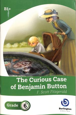 Book cover number 1 for The Curious Case Of Benjamin Button Grade 6 written by F. Scott Fitzgerald published by Burlington Books