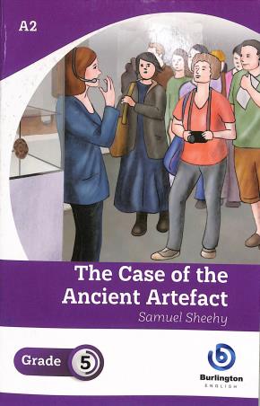 Book cover number 1 for The Case Of The Ancient Artefact Grade 5 written by Samuel Sheehy published by Burlington Books