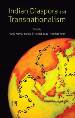 Book cover number 1 for Indian Diaspora And Transnationalism written by Michiel Baas, Ajaya Kumar Sahoo, Thomas Faist published by Rawat Publications