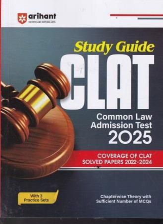 Book cover number 1 for Study Guide CLAT Common Law Admission Test 2025 written by Mansi Varshney, Pawan Khanna published by Arihant Publications (India) Limited