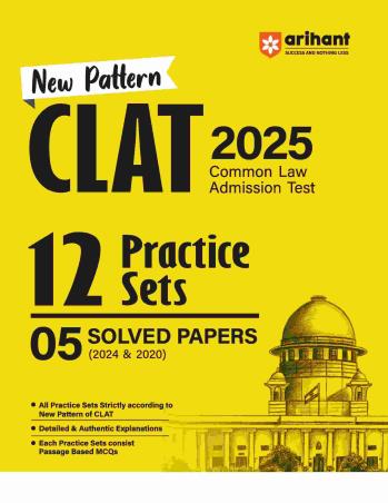 Book cover number 1 for New Pattern CLAT 2025 Common Law Admission Test 12 Practice Sets 05 Solved Papers (2024 & 2020) written by Mansi Varshney, Pawan Khanna published by Arihant Publications (India) Limited