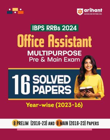 Book cover number 1 for IBPS RRBs 2024 Office Assistant Multipurpose Pre & Main Exam 16 Solved Papers Year-Wise (2023-16) written by Sushil Singh, Shweta Bargava published by Arihant Publications (India) Limited