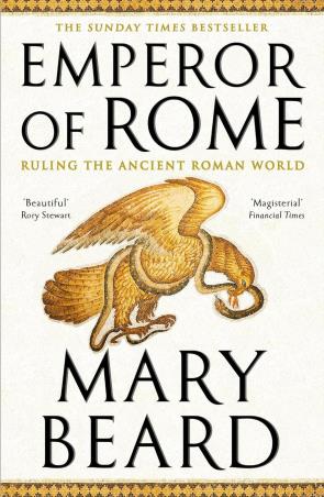 Book cover number 1 for Emperor Of Rome written by Mary Beard published by Hachette