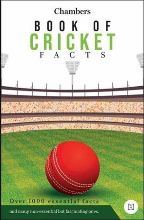 Book cover number 1 for Chambers Book Of Cricket Facts written by Swayam Ganguly published by Hachette