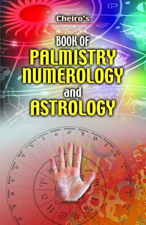 Book cover number 1 for Cheiro's Book Of Palmistry, Numerology And Astrology written by Cheiro published by Goodwill Publishing House