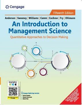 Book cover number 1 for An Introduction To Management Science written by David R. Anderson, Dennis J. Sweeney, Thomas A. Williams, Jeffrey D Camm, James J. Cochran published by Cengage Learning India Private Limited