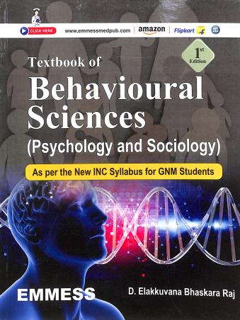 Book cover number 1 for Textbook Of Behavioural Sciences (Psychology And Sociology) written by D. Elakkuvana Bhaskara Raj published by Emmess Medical Publishers